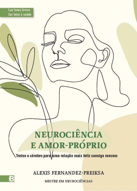 Neurociência e Amor-Próprio
