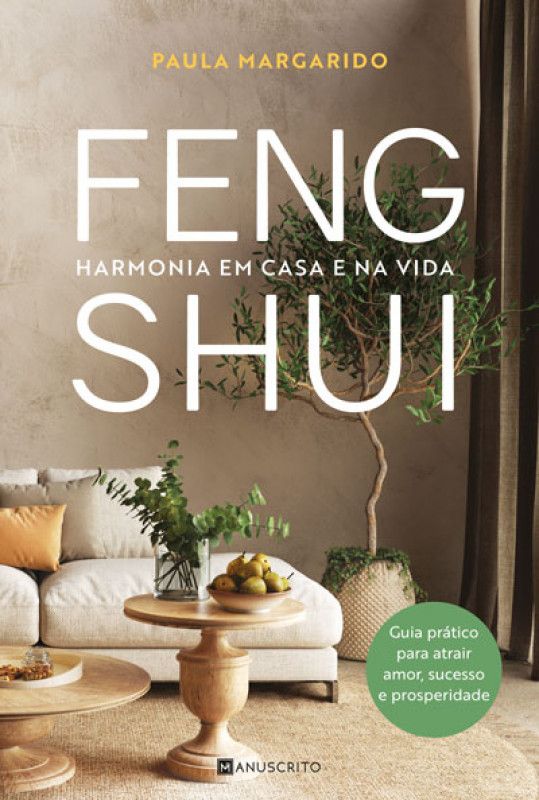 Feng Shui - Harmonia em Casa e na Vida