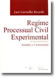 Regime Processual Civil Experimental - Anotado e Comentado