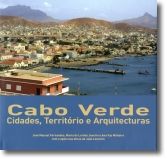 Cabo Verde: Cidades, Território e Arquitecturas