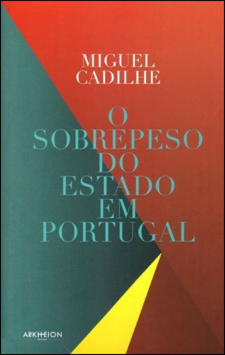 O Sobrepeso do Estado em Portugal