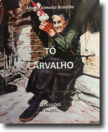 Tó Carvalho - Guardião de Memórias