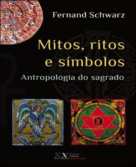 Mitos, Ritos e Lendas - Antropologia do Sagrado