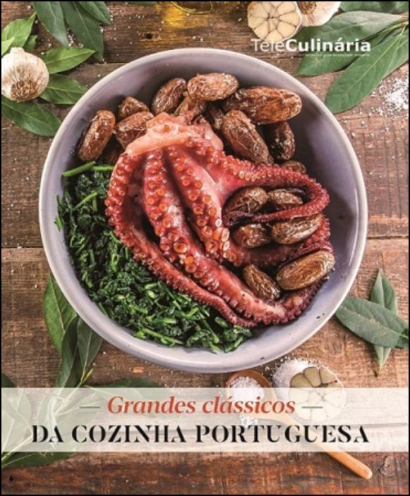 Grandes Clássicos da Cozinha Portuguesa