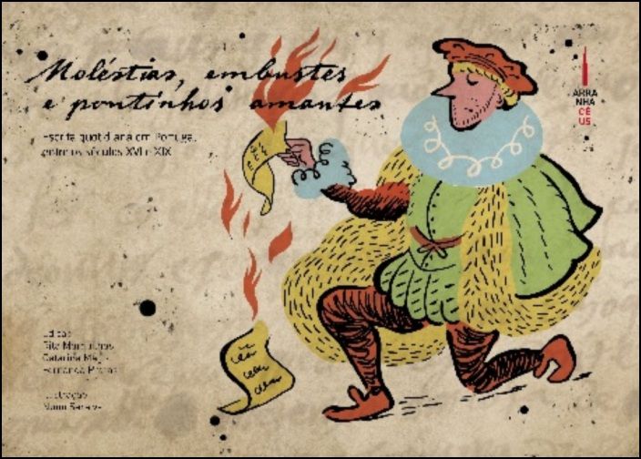 Moléstias, Embustes e Pontinhos Amantes - Escrita Quotidiana em Portugal entre os Séculos XVI e XIX