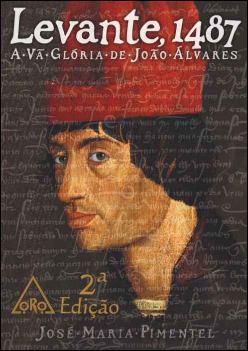 Levante, 1487 - A Vã Glória de João Álvares