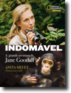 Indomável: a grande aventura de Jane Goodal
