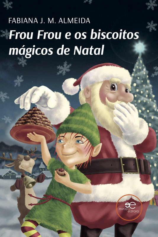Frou Frou e os biscoitos mágicos de Natal