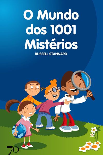 O Mundo dos 1001 Mistérios