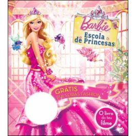 BARBIE - ESCOLA DE PRINCESAS - Raul Livros