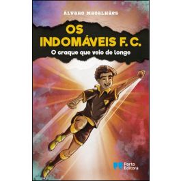 Os Indomáveis F. C. - E agora, futebol a sério, Álvaro Magalhães