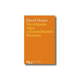 Investigação Acerca do Entendimento Humano - David Hume