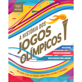Olimpismo  Jogos Olímpicos: história, simbolismo e glória • VILA NOVA