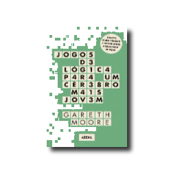 Jogos de Lógica para Um Cérebro Mais Jovem de Dr. Gareth Moore - Livro -  WOOK