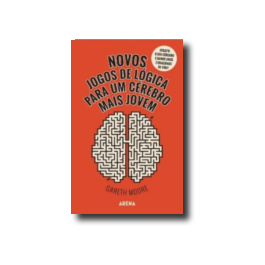 Jogos de Lógica para Um Cérebro Mais Jovem de Dr. Gareth Moore - Livro -  WOOK
