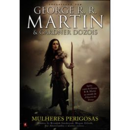 Mulheres Perigosas by George R.R. Martin