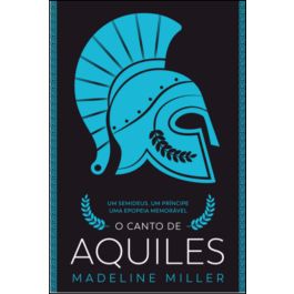 The Song of Achilles - Brochado - Madeline Miller - Compra Livros