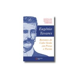 PDF ) Eugénio Tavares: retratos de Cabo Verde em prosa e poesia