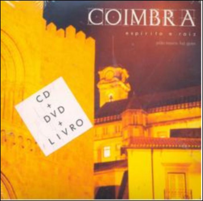 Coimbra, Espírito e Raíz