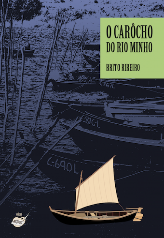 O Carôcho do Rio Minho