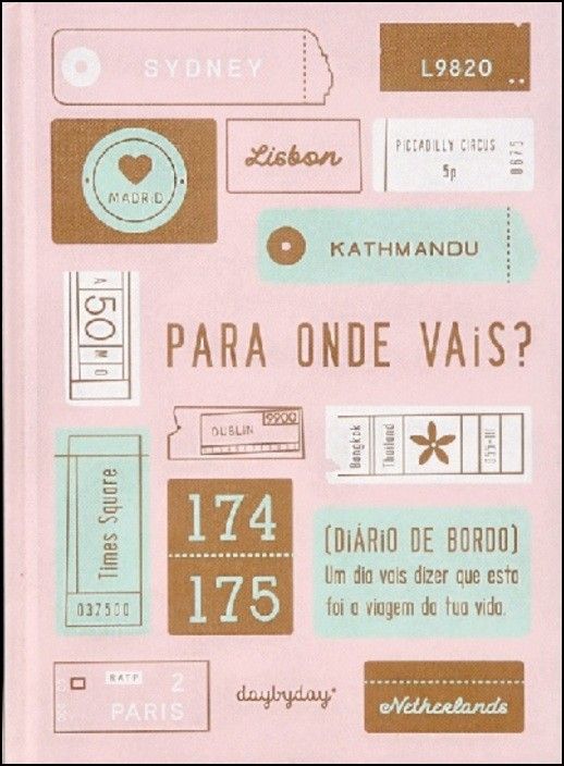 Para Onde Vais? (Diário de Bordo)