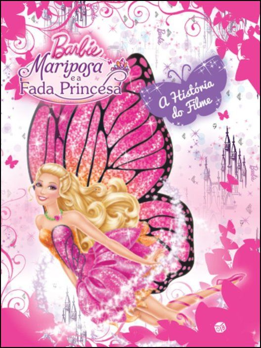 Barbie Mariposa e a Fada Princesa - A História do Filme