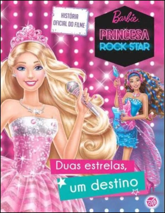 Barbie Princesa Rock Star - Duas Estrelas, Um Destino