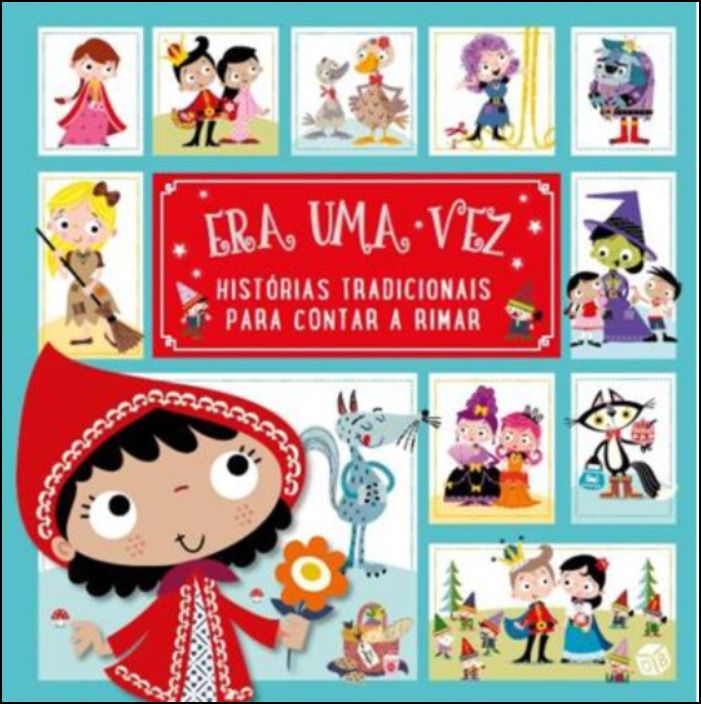 Era Uma Vez - Histórias Tradicionais para Contar a Rimar