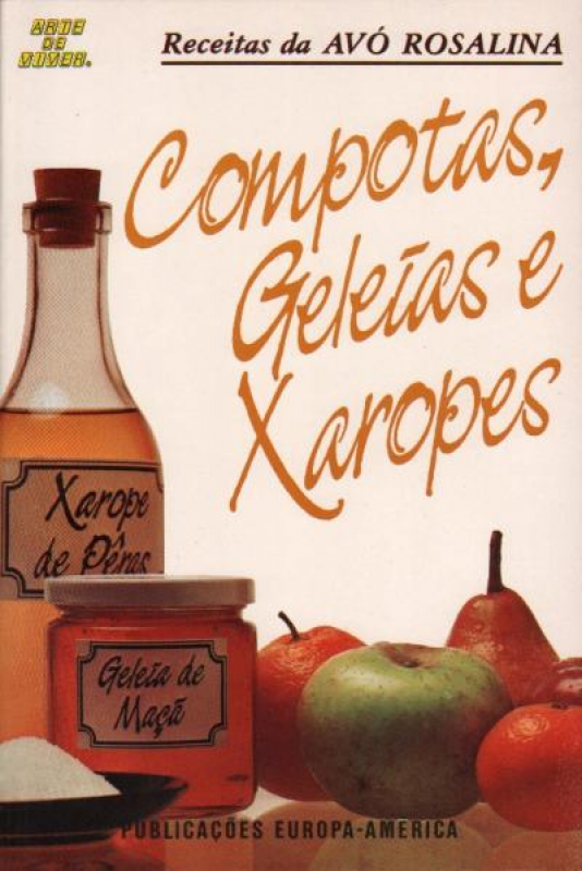 Compotas, Geleias e Xaropes