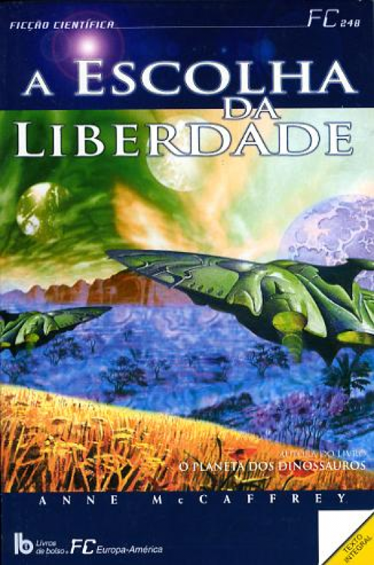 A Escolha da Liberdade - Vol. I