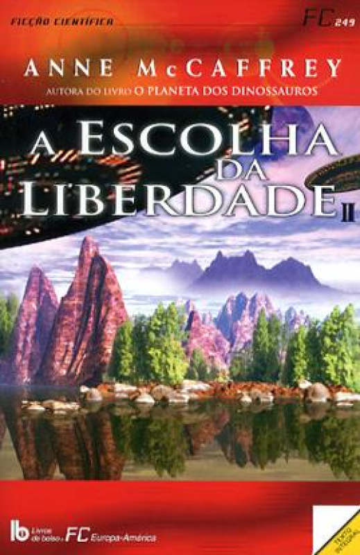 A Escolha da Liberdade - Vol. II