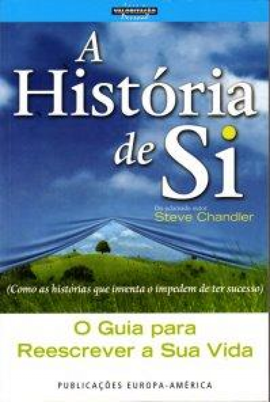 A História de Si - O Guia para Reescrever a Sua Vida