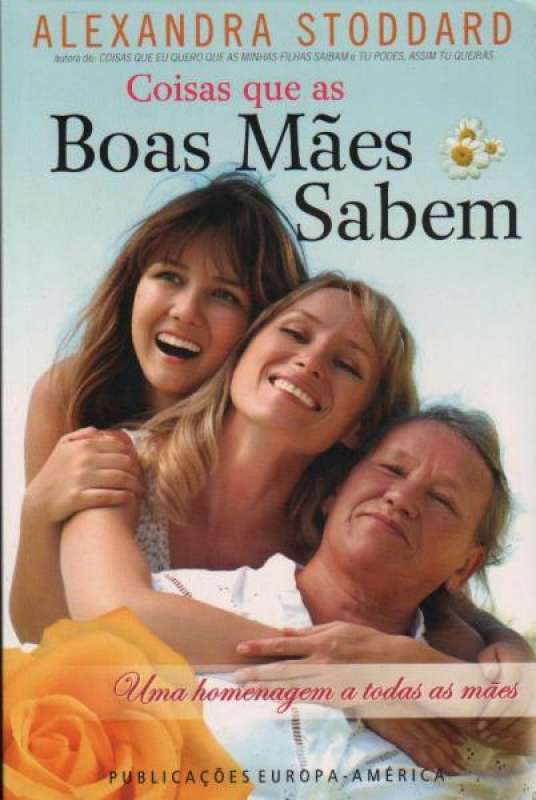 Coisas Boas que as Boas Mães Sabem