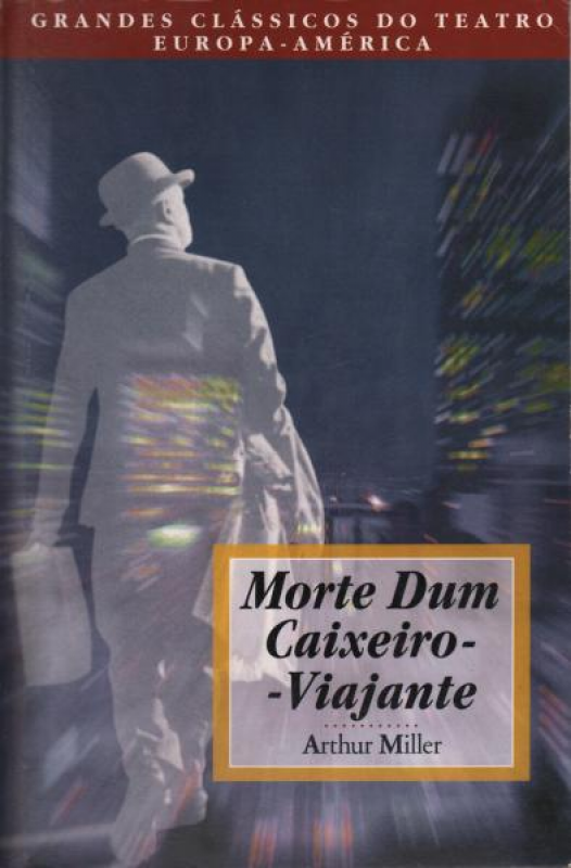 Morte Dum Caixeiro - Viajante