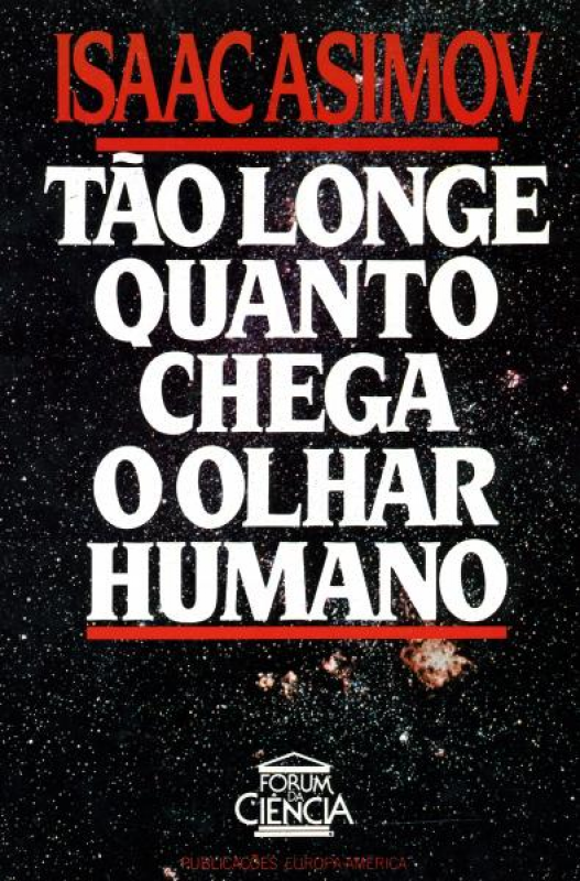 Tão Longe Quanto Chega o Olhar Humano