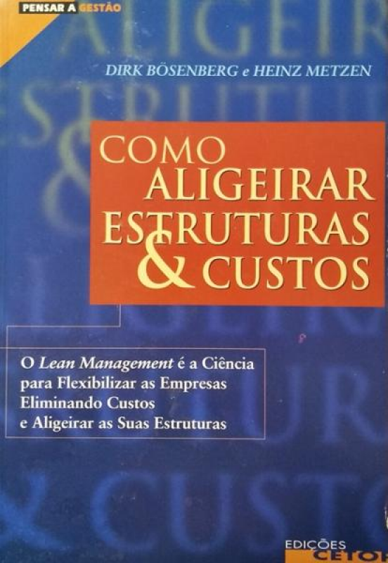 Como Aligeirar Estruturas & Custos