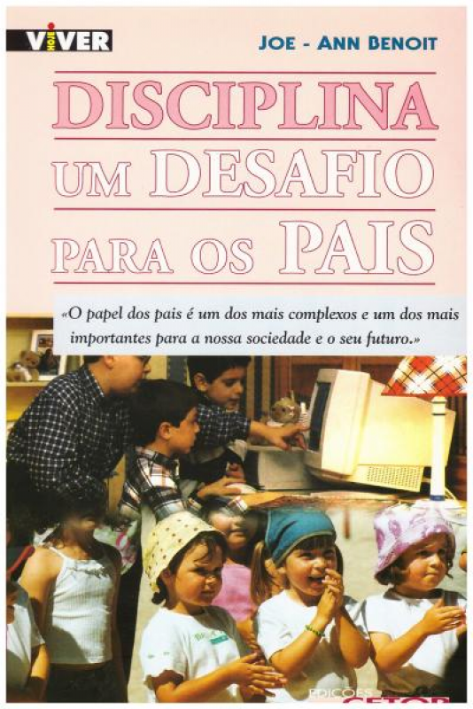 Disciplina - Um Desafio Para os Pais