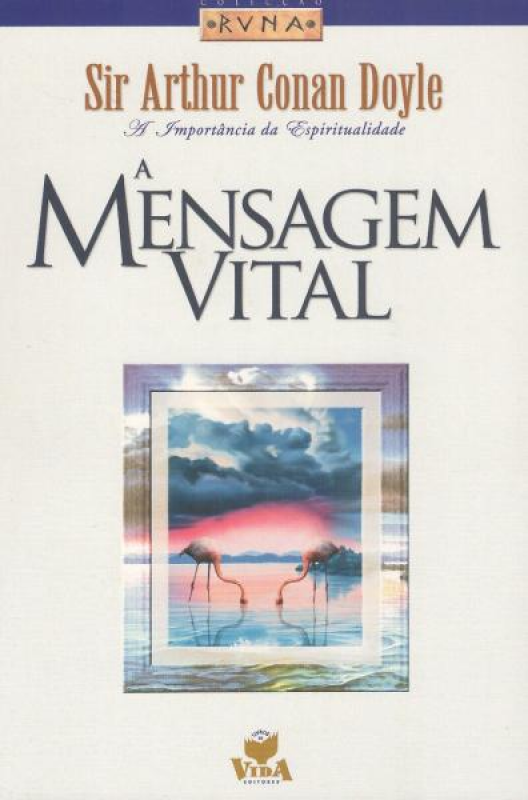 A Mensagem Vital - A importância da espiritualidade