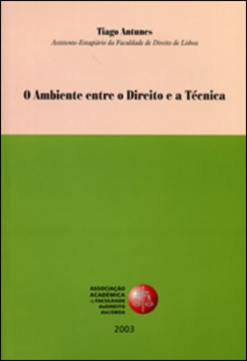O Ambiente Entre O Direito e A Técnica