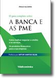 A Banca e as PME