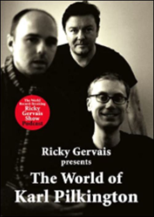 The World of Karl Pilkington