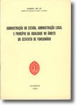 Administração do Estado, Administração Local e Princípio da Igualdade no Âmbito do Estatuto de Funcionário