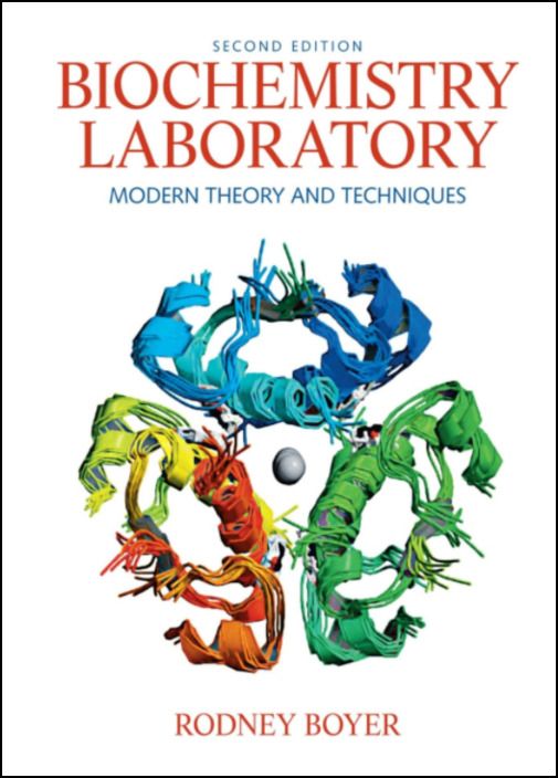 Biochemistry Laboratory: Modern Theory and Techniques