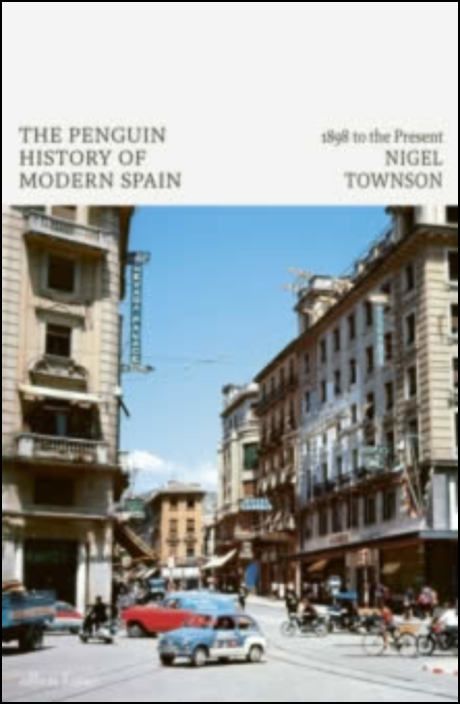 The Penguin History Of Modern Spain