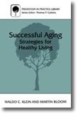 Successful Aging : Strategies for Healthy Living