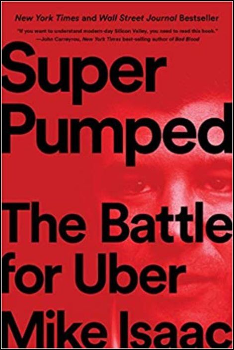 Super Pumped: The Battle for Uber