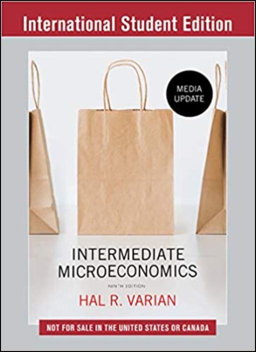 Intermediate Microeconomics: A Modern Approach