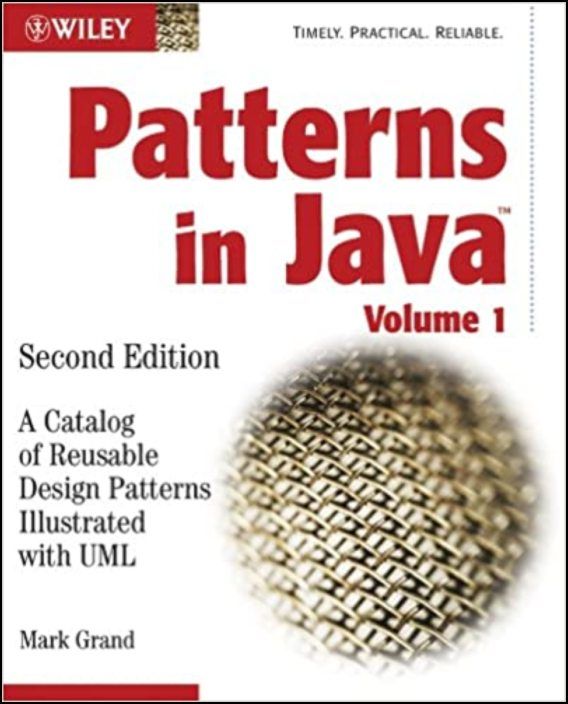 Patterns in Java: A Catalog of Reusable Design Patterns Illustrated with UML, Volume 1