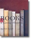 Books: A Living History