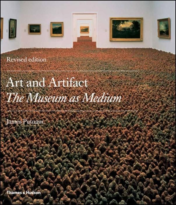 Art & Artifact: The Museum as Medium